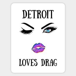 Detroit Loves Drag Magnet